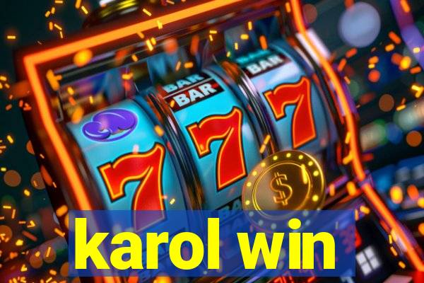 karol win